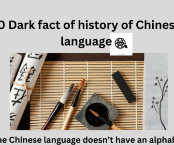 10 Dark fact of history of Chinese language